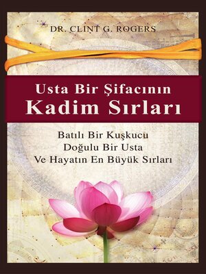 cover image of Usta Bir Şifacının Kadim Sırları  (Ancient Secrets of a Master Healer)